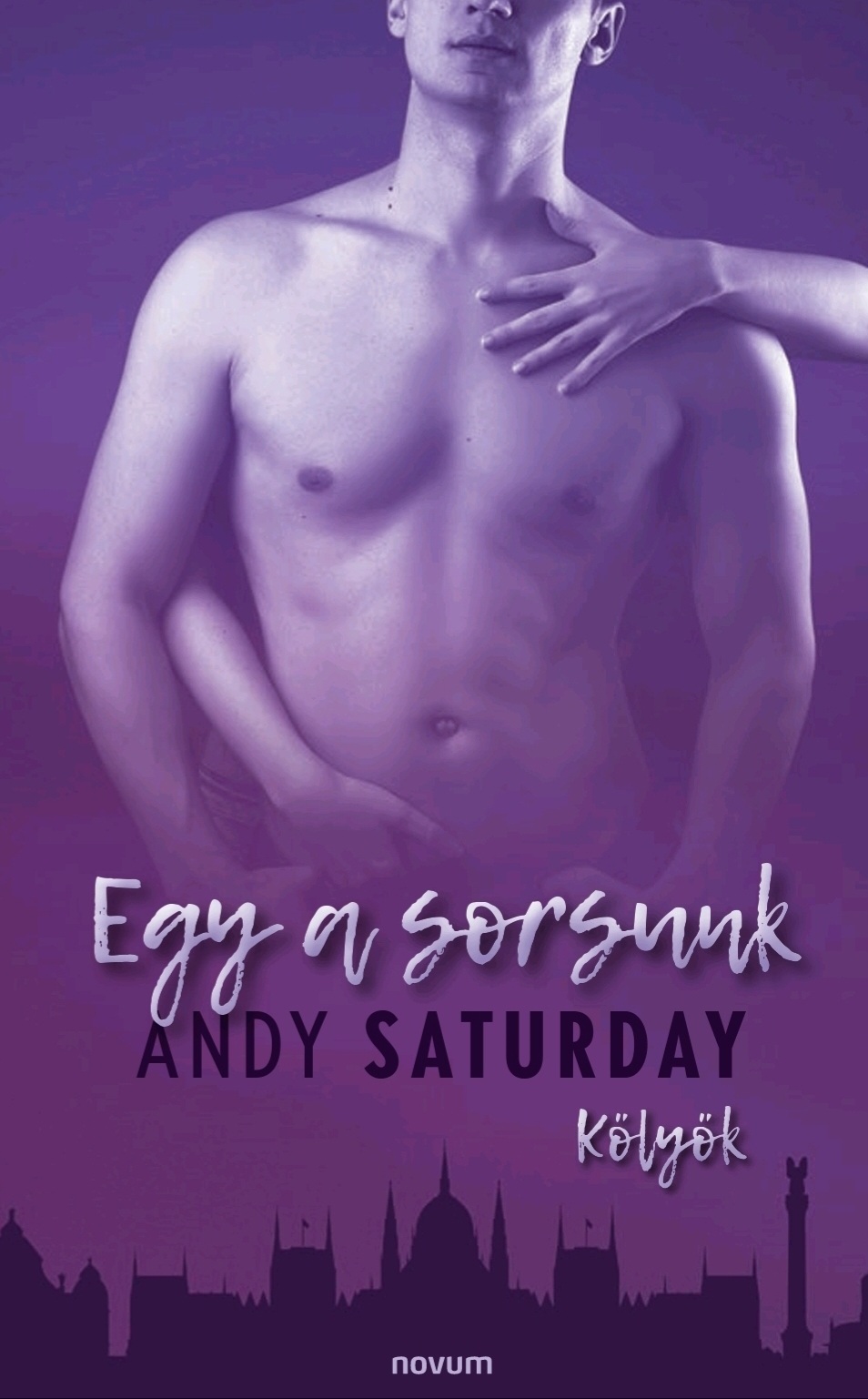 Andy Saturday Egy a sorsunk